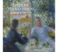 Leonore Piano Trio – Henry Charles Litolff: Piano Trios n. 1 e 2 – CD – Hyperion