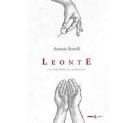 Leonte. La passione di Giovanni