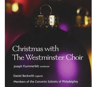 LEONTOVICH / GRUBER / MENDELSSOH Christmas with the Westminster Choir (CD)