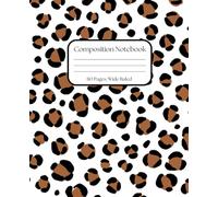 Leopard Composition, Wide Ruled Comp Book, Writing Journal Notebook with Lined Paper, Home School Supplies for College Students & K-12, 7.5 x 9.25 inches, 110 pages