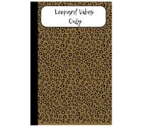 Leopard Print Notebook - Stylish Animal Print Journal for School, Office or Personal Notes - Wild Chic Stationery (120 Pages, 6x9")