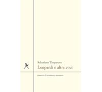 Leopardi e altre voci - Timpanaro Sebastiano
