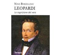 Leopardi. La cognizione del vero