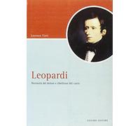 Leopardi. Necessità del dolore e ribellione del canto