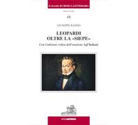 Leopardi oltre la «Siepe». Con l’edizione critica dell’orazione Agl’Italiani