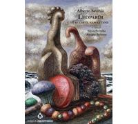 Leopardi. Tre carte napoletane - Savinio Alberto