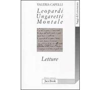 Leopardi, Ungaretti, Montale. Letture