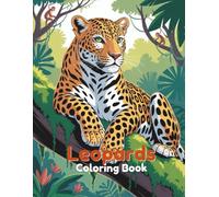 Leopards Coloring Book: 60 Easy-to-Color Jungle and Savanna Scenes for Kids Ages 4-8 | Single-Sided Pages to Stop Marker Bleed-Through