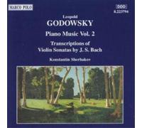 Leopold Godowsky Konstntin Sherbakov - GODOWSKY/PIANO MUSIC - VOL 2 (CD) Album