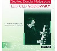 Leopold Godowsky Vol. 2: 53 Studies after Chopin - 53 Etudes d'après Chopin