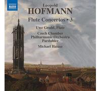 Leopold Hofmann Leopold Hofmann: Flute Concertos - Volume 3 (CD) Album