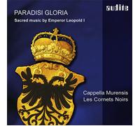 Leopold I Paradisi Gloria: Sacred Music By Emperor Leopold I (CD)