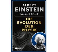 Leopold Infeld Albert Einstein Die Evolution der Physik (Copertina rigida)