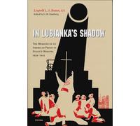 Léopold L. S. Braun, AA In Lubianka's Shadow (Copertina rigida)