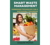 Leopold Morton Smart Waste Management (Tascabile)