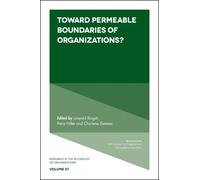 Leopold Ringel Toward Permeable Boundaries of Organizations? (Copertina rigida)