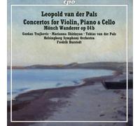 Leopold van der Leopold Van Der Pals: Concertos for Violin, Piano & Cello (CD)