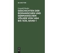 Leopold Von Ran Geschichten Der Romanischen Und Germanischen (Copertina rigida)