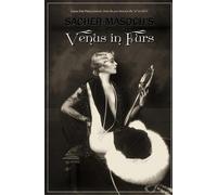 Leopold Von Sacher-Masoch Venus in Furs [ILLUSTRATED] (Tascabile)