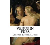 Leopold Von Sachermasoch Venus in Furs (Tascabile)