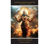 Leopold Von Schroeder Mystery and Mime in the Rig Veda (Tascabile)