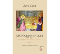 Leopoldina Naudet (1773-1834). La tua volontà, come in cielo anche in terra