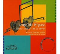 Leopoldo Miguez & Arnaldo Est - Sonatas Opus 14 Em La Maior
