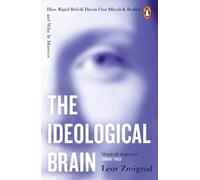 Leor Zmigrod The Ideological Brain (Tascabile)