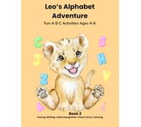 Leo's Alphabet Adventure: A B C Activity |Book for Kids Ages 4-6