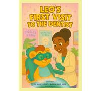 Leo's First Visit to the Dentist