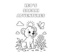 Leo's Safari Adventures: Interactive Coloring Storybook for Children Ages 3-5