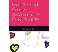 Leo's Second Grade Adventures in Class 2-309