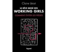 Leost-C Le Rêve brisé des working girls (Tascabile) Documents