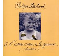 LEOTARD, PHILIPPE - A L'AMOUR COMME A LA GUER