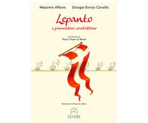 Lepanto. i piemontesi combattono - Alfano Massimo, Cavallo Giorgio Enrico