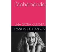 l'éphéméride: UNA STORIA CURIOSA