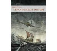 L'epica dei cieli e dei mari