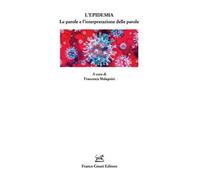 L'epidemia. Le parole e l'interpretazione delle parole