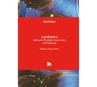 Lepidoptera - Advances in Ecology, Conservation, and Taxonomy
