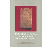 L'epigrafia greca dalle origini al tardo impero