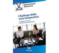 L'epilogo della cura terapeutica. I colloqui conclusivi dei trattamenti psicologici