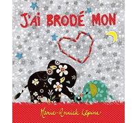 Lepine, Marie-Annick - Jai Brode Mon Coeur