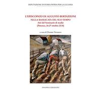L'episcopato di Augusto Bertazzoni nella Basilicata del Suo Tempo
