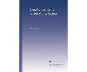 L'epitome. Nella letteratura latina.