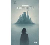 L'epoca delle isole - 2026 - Intra