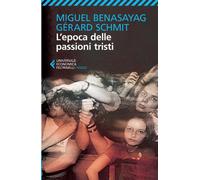 L'epoca delle passioni tristi