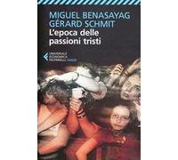 L'epoca delle passioni tristi
