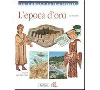 L'epoca d'oro dal 180 al 381