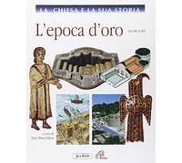 L' epoca d'oro dal 180 al 381