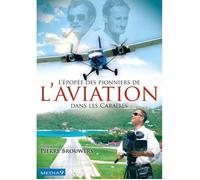 L'Epopea Dei Pionieri Dell'Aviazione Nei Caraibi DVD NUOVO